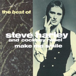 Make Me Smile - The Best Of Steve Harley And Cockney Rebel