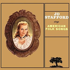 Jo Stafford Sings American Folk Songs