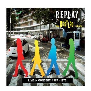 THE BEATLES TRIBUTE : LIVE IN CONCERT 1967-70