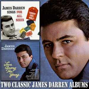 James Darren Sings for All Sizes/Love Among the Young