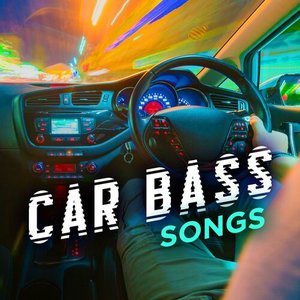 Car Bass Songs