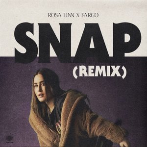 SNAP (Fargo Remix) - Single