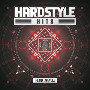 Hardstyle Hits - The Mixtape Vol. 3
