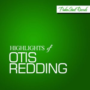 Highlights of Otis Redding