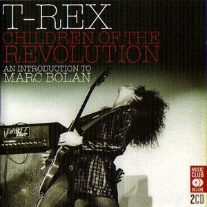 Children Of The Revolution - An Introduction To Marc Bolan