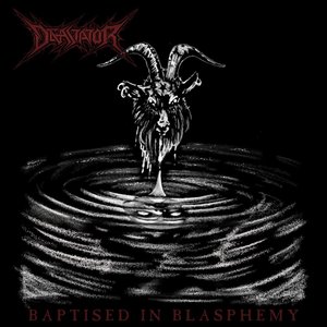 Baptised In Blasphemy