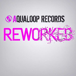 Aqualoop Reworked