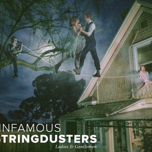 The Infamous Stringdusters - Ladies & Gentlemen - Zortam Music