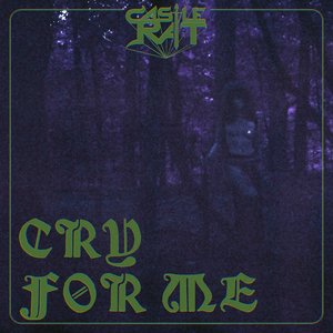 Cry For Me - Single