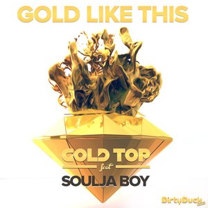 Gold Top feat. Soulja Boy 的头像