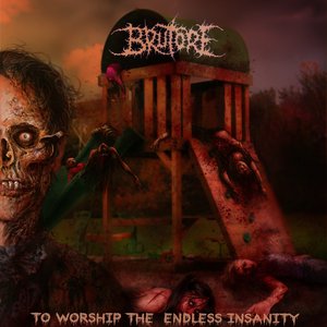 To Worship The Endless Insanity