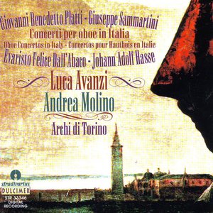 Platti & Dall'Abaco & Hasse & Sammartini : Concerti per Oboe in Italia