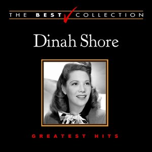 The Best Collection: Dinah Shore