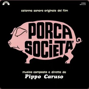 Porca società (Original Motion Picture Soundtrack)