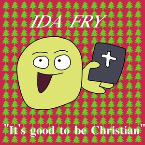 It's Good to Be Christian