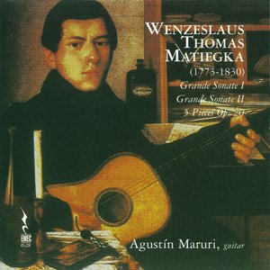 Matiegka: Grande Sonate I - Grande Sonate II - 5 Pieces, Op. 20