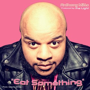 Eat something