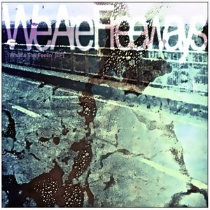 What's The Feelin' [EP]