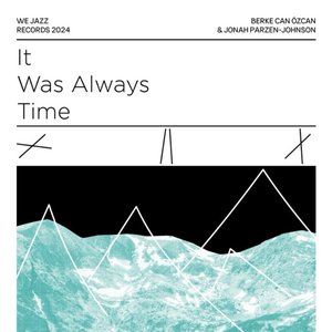 It Was Always Time