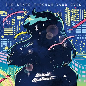 The Stars Through Your Eyes