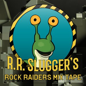 R.R. Slugger's Rock Raiders Mix Tape