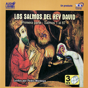 Los Salmos Del Rey David - Primera parte - Salmos 1 al 87 (Unabridged)