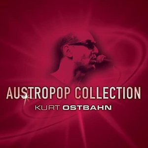 Austropop Collection - Ostbahn Kurti & Die Chefpartie