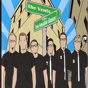 The Vents & The Teen Sensation Glasses