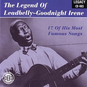 The Legend of Leadbelly - Goodnight Irene
