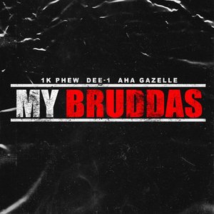 MY BRUDDAS
