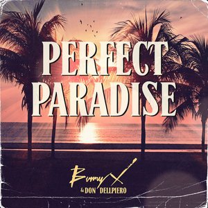 Perfect Paradise - Single