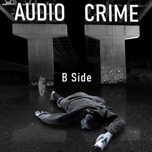 Audio Crime 2 B-Side