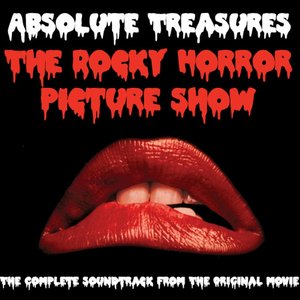 Absolute Treasures: The Rocky Horror Picture Show - The Complete and Definitive Soundtrack (2015 40th Anniversary Re-Mastered Edition)