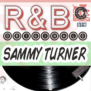 Sammy Turner: R&B Originals