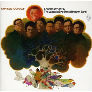 Charles Wright & The Watts 103rd Street Rhythm Band - Track 13 Lyrics - Zortam Music