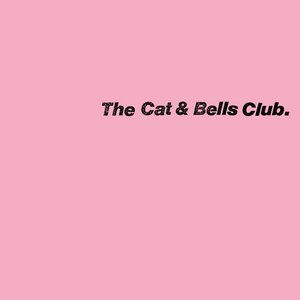 The Cat & Bells Club.