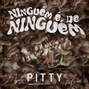 Ninguém É de Ninguém (Remixes) - Single