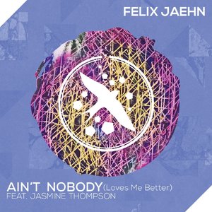 Image for 'Ain't Nobody (Loves Me Better)'