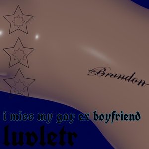 I Miss My Gay Ex Boyfriend