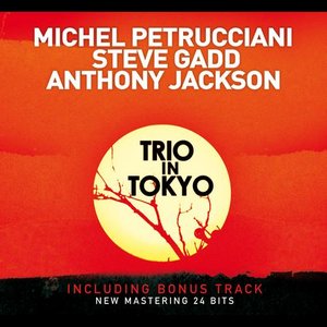 Trio In Tokyo (Bonus Track Version) [New Mastering]