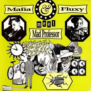 Avatar for Mafia & Fluxy & Mad Professor