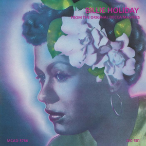 Billie Holiday - From The Original Decca Masters - Zortam Music