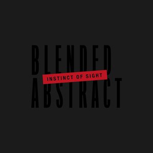 Blended Abstract [Explicit]