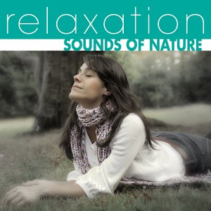 Relaxation: Sounds Of Nature