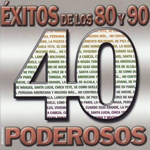 40 Éxitos de los 80 y 90 Poderosos