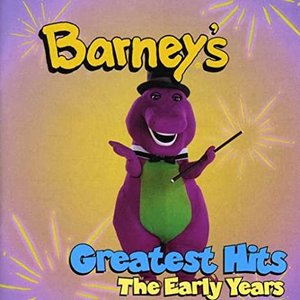 Barney's Greatest Hits: The Early Years