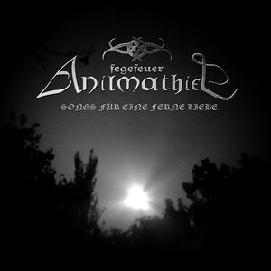 Songs für eine ferne Liebe
