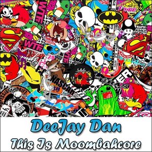 Bild für 'This Is MOOMBAHCORE'