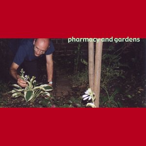 'Pharmacy and Gardens' için resim
