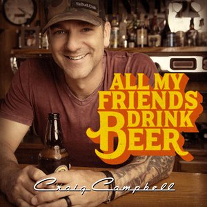 All My Friends Drink Beer - Single